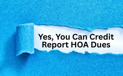 Can an HOA Report to the Credit Bureau? | HOA Credit Reporting Guide
